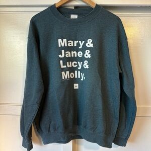 “My Four Ladies” Crewneck